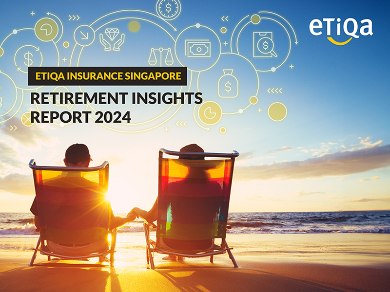 Etiqa Insurance Singapore Retirement Insights Report 2024